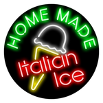 Home Made Italian Ice Neon Sign
