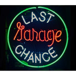 Last Chance Garage Neon Sign