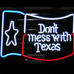 Don't Mess with Texas Neon Sign